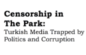 EJN Report on Turkey Journalism Crisis: Journalists Plan Fightback over Politics and Media Corruption