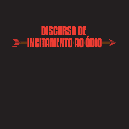 Discurso De Incitamento Ao Odio