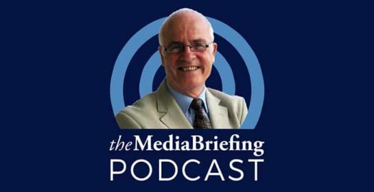 the media briefing podcast