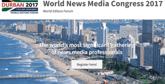 69th World News Media Congress and the 24th World Editors Forum in Durban, South Africa