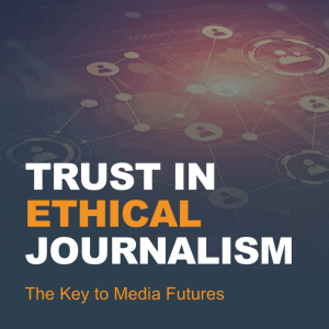 Trust in Ethical Journalism