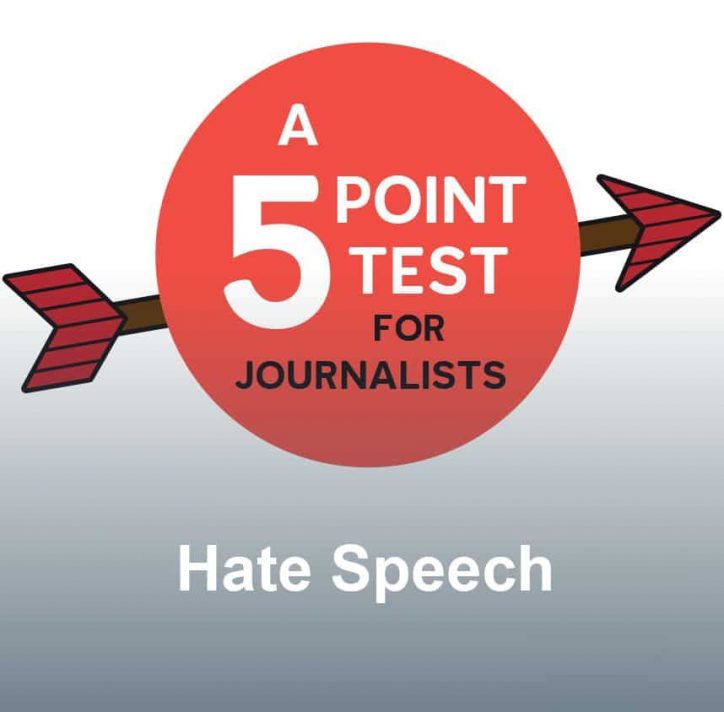 Hate Speech: a 5-Point Test for Journalists