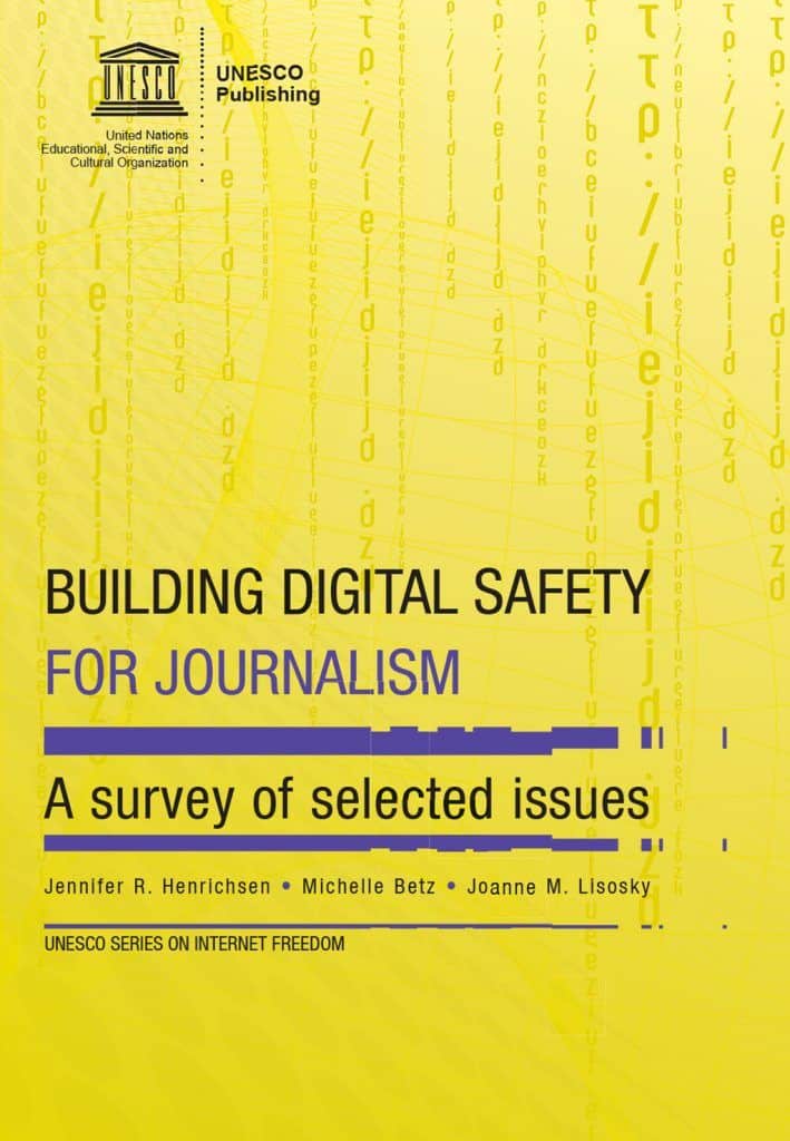 Building digital safety for journalism: a survey of selected iss