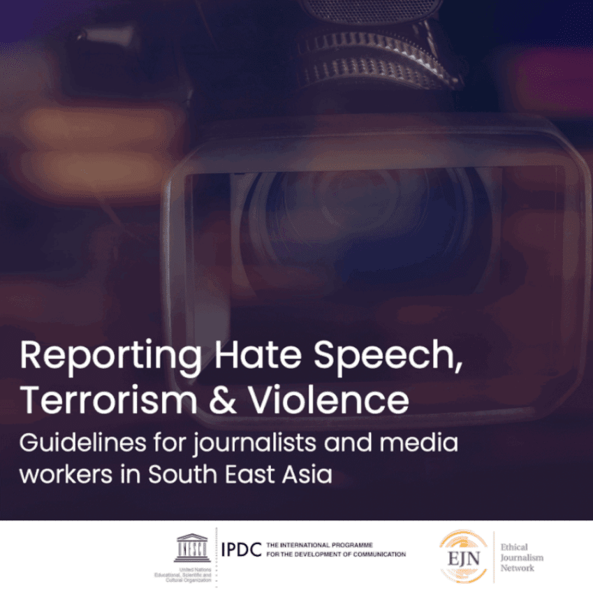 Reporting Hate Speech, Terrorism & Violence In S.East Asia - Overview